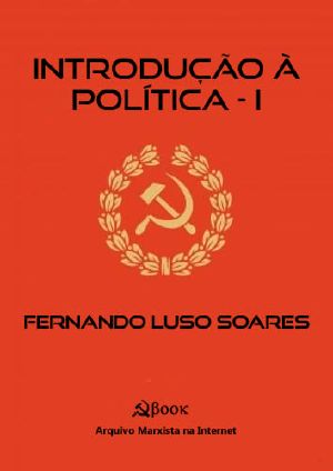 [Arquivo Marxista na Internet 13] • Introducao À Politica I